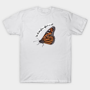 The Butterfly Affect T-Shirt